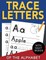 Trace Letters of The Alphabet with Sight Words