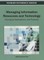 Managing Information Resources and Technology