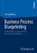 Business Process Blueprinting