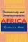 Democracy and Development in Africa
