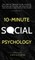 10-Minute Social Psychology