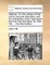 Valerian. Or, the Virtues of That Root in Nervous Disorders; And the Characters Which Distinguish the True from the False. by John Hill, ... the Third Edition.