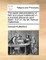 The Power and Prevalency of Faith and Prayer Evidenced, in a Practical Discourse Upon Matth. 9.27,31. by Mr. Samuel Rutherford, ...