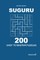 Suguru - 200 Easy to Master Puzzles 9x9 (Volume 8)