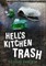 Hell's Kitchen Trash