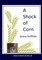 A Shock of Corn