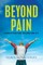 Beyond Pain