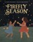 Firefly Season