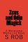 Zeus and Odin Magick