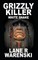 Grizzly Killer
