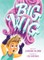 Big Wig