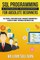 SQL Programming & Database Management For Absolute Beginners SQL Server, Structured Query Language Fundamentals
