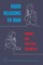 Good Reasons to Run