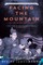 Facing the Mountain