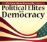 Political Elites in a Democracy