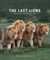 The Last Lions