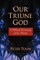 Our Triune God