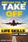 Prepare For Take Off - Life Skills for Teens
