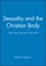 Sexuality and the Christian Body