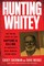 Sherman, C: Hunting Whitey
