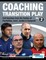 Coaching Transition Play Vol.2 - Full Sessions from the Tactics of Pochettino, Sarri, Jardim & Sampaoli
