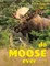 Do Moose Ever . . .?