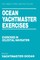 Ocean Yachtmaster Exercises