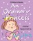 An Ordinary Princess
