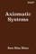 Axiomatic Systems