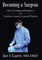 Becoming a Surgeon