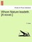 Whom Nature Leadeth. [A Novel.]