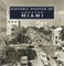 Historic Photos of Greater Miami