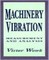 Machinery Vibration: Measurement and Analysis
