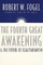The Fourth Great Awakening and the Future of Egalitarianism