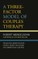A Three-Factor Model of Couples Therapy