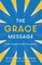 The Grace Message