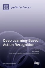 Deep Learning-Based Action Recognition Deep Learning-Based Action Recognition