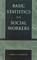 Basic Statistics for Social Workers