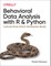 Behavioral Data Analysis with R and Python