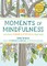 Moments of Mindfulness