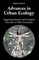 Advances in Urban Ecology