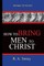 How To Bring Men To Christ - R. A. Torrey
