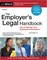 The Employer's Legal Handbook