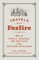 Travels with Foxfire