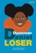 Dyamonde Daniels: Loser
