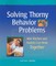 Solving Thorny Behavior Problems