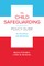 The Child Safeguarding Policy Guide for Churches and Ministries