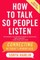 How to Talk So People Listen