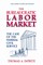 The Bureaucratic Labor Market