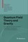 Quantum Field Theory and Gravity